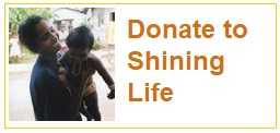 Donate to Shining Life 
    Children's Trust